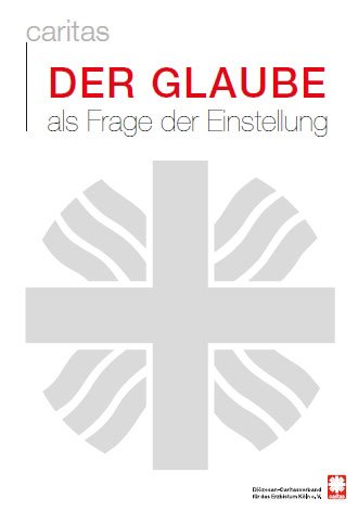 Der Glaube – eine Frage der Einstellung